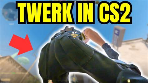 how to twerk in cs2|cs2 counter strike 2 twerk.